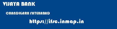VIJAYA BANK  CHANDIGARH FATEHABAD    ifsc code